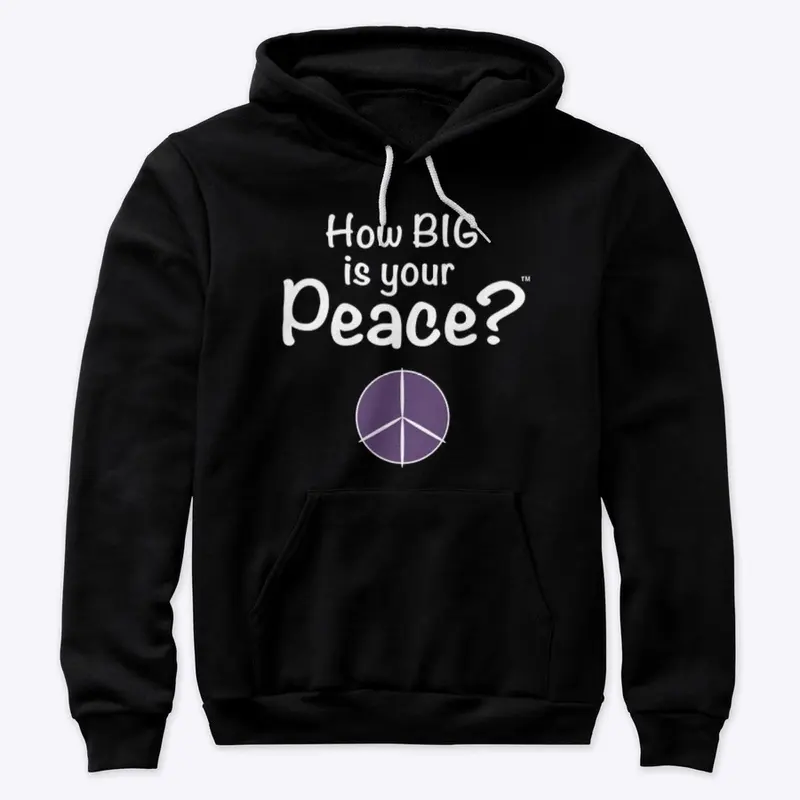 How BIG is Your Peace?